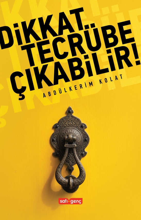 Dikkat Tecrübe Çıkabilir - 1