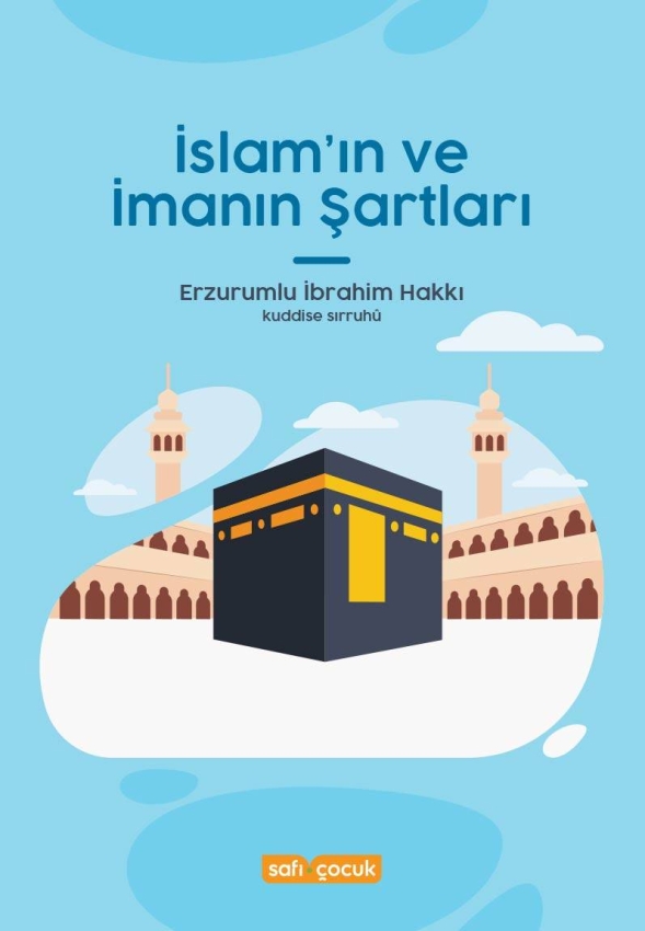 İslam'ın ve İmanın Şartları - 1