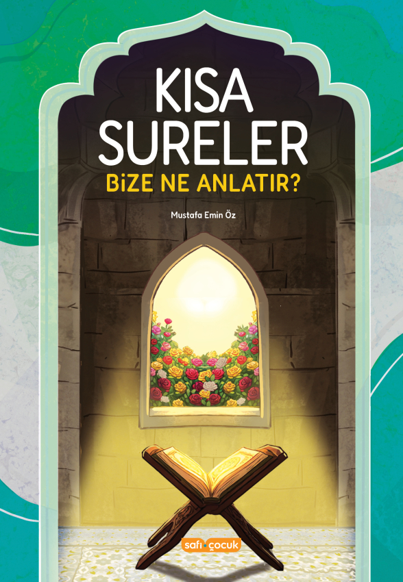 Kısa Sureler Bize Ne Anlatır? - 1
