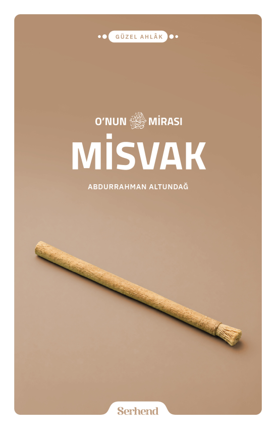 O'nun Mirası Misvak - 1